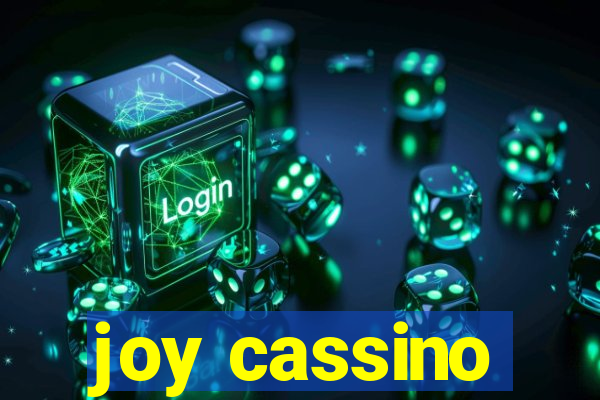 joy cassino